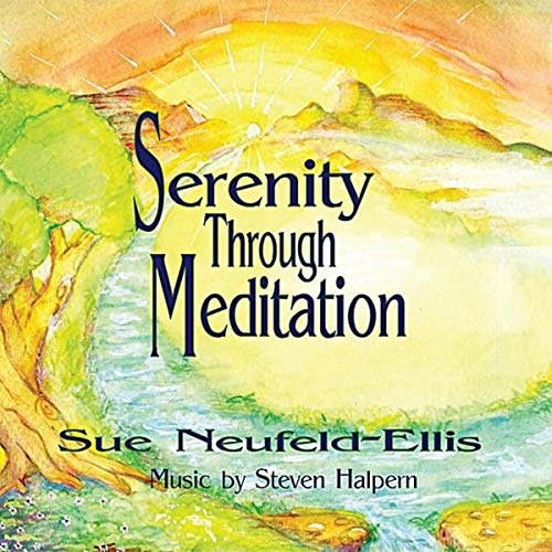 "Serenity Through Meditation"